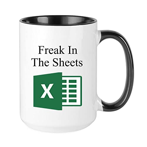 Freak In The Sheets Mug Spreadsheet Excel Cup Excel Mug Ceramic Mug Funny Birthday or Christmas Gift For Coworker Firends Inner Black 15oz Mug