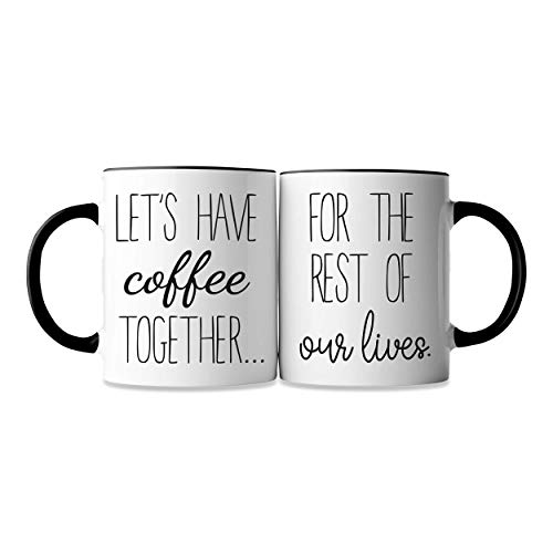 Celebrimo Lets Have Coffee Together For The Rest of Our Lives Coffee Mug Set  Anniversary Engagement Wedding Gifts for Him Her Couples  Mr and Mrs Couple Mugs  His and Hers Engaged Bridal Gift