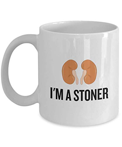 Kidney Stone Mug  Get Well Gift  Im a Stoner  Funny Kidney Present