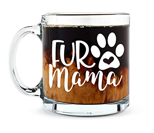 Fur Mama Cute Cat and Dog Mom Mug Funny Pet Coffee Mug  13OZ Glass Coffee Mug  Mugs For Women Boss Friend Employee or Spouse  Perfect Birthday Idea  By AW Fashions
