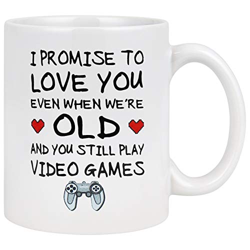 I Promise to Love You When Youre Old Still Play Video Games Coffee Mug Valentines Day Gift Funny Gamer Gifts Nerdy Wedding Novelty Gift for Boyfriend Girlfriend Husband Wife